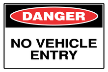 Danger - No Vehicle Entry
